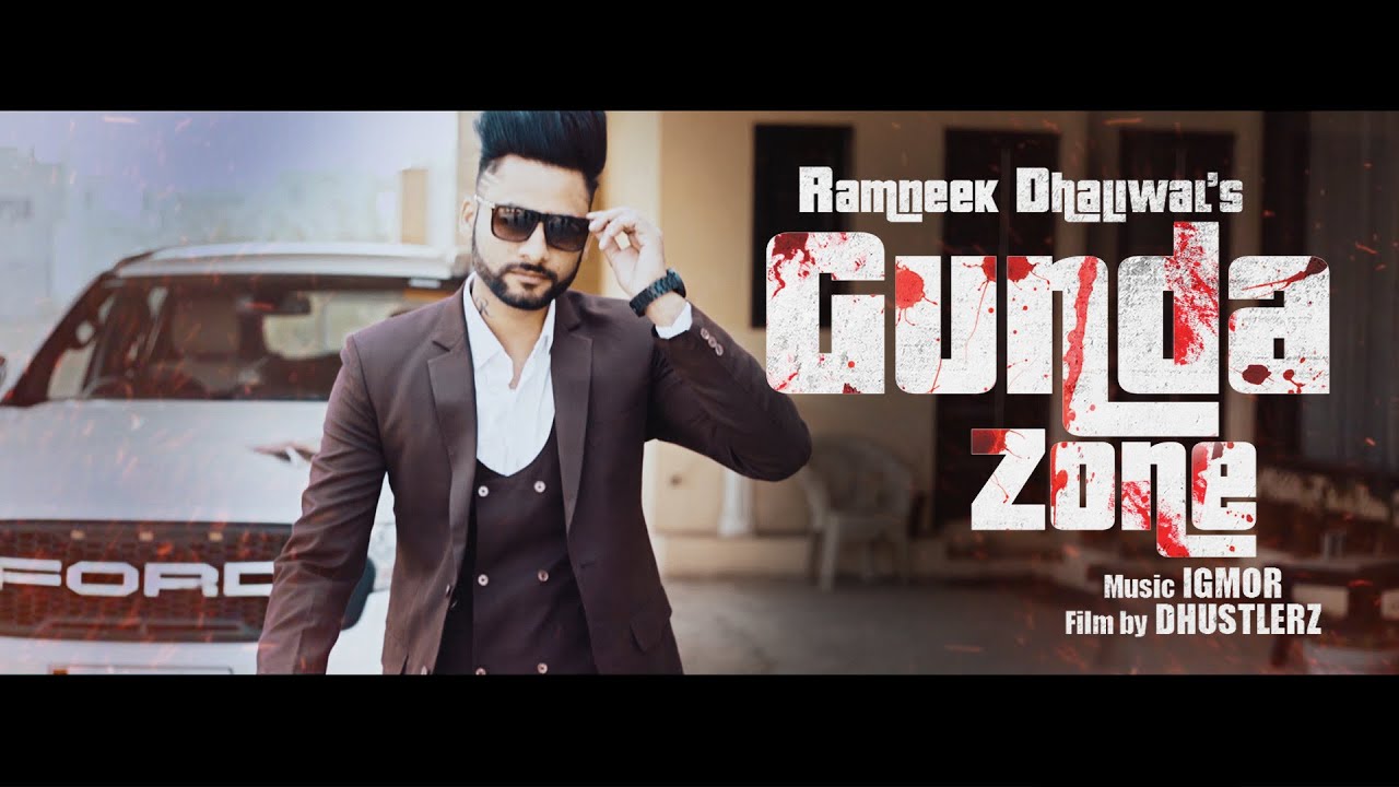 Gunda Zone  Ramneek Dhaliwal New Punjabi Song 2020Full Video   Latest Punjabi Song 2020