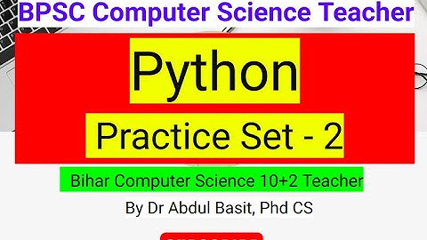 BPSC Computer Science Teacher | Python Practice Set - 2 | Important questions|#biharcomputerteacher