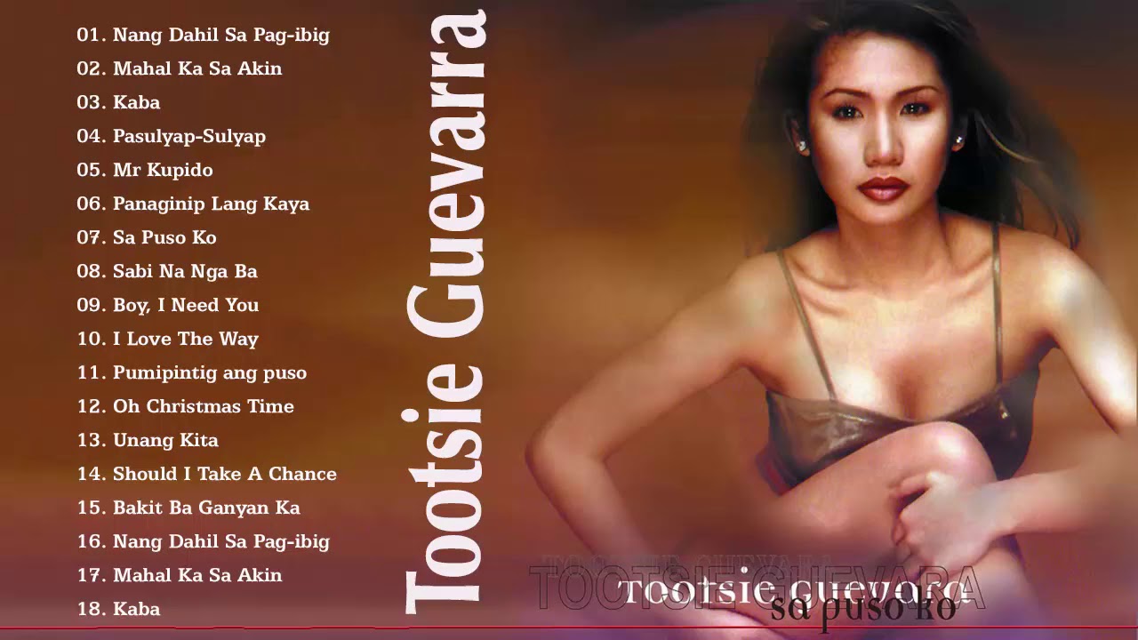 Tootsie Guevarra Greatest Love Songs 2018   Tootsie Guevarra Best of Full Album