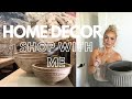 Home Decor Shop With Me & Haul | Antique Shopping, HomeGoods, Crate&Barrel and Amazon.
