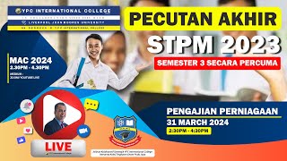 SEMINAR PECUTAN AKHIR STPM 2023 SEMESTER 3 : PENGAJIAN PERNIAGAAN