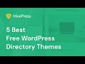 Overview of the Top 5 Free WordPress Directory Themes