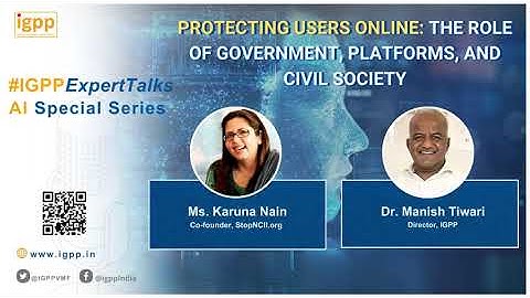 #IGPPExpertTalks : #Protecting Users #Online: The Role of Government, Platforms, and Civil #Society.