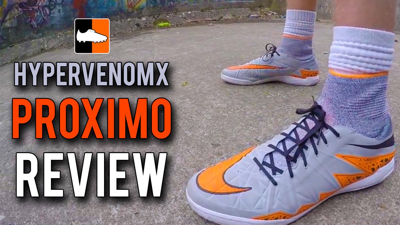 tenis sociedad Organo Nike HypervenomX Proximo IC Review Feat. Footballskills98 - YouTube