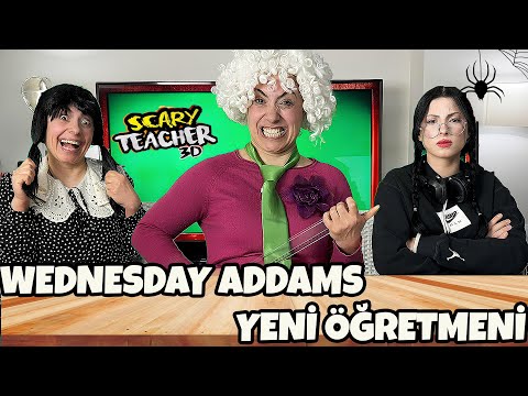 WEDNESDAY ADDAMS YENİ ÖĞRETMENİ SCARY TEACHER DELİ ÖĞRETMEN | EYLÜL LAL