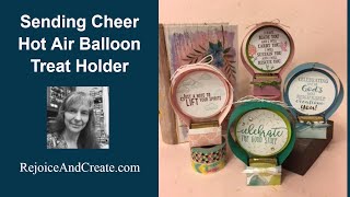 Sending Cheer Hot Air Balloon Treat Holder