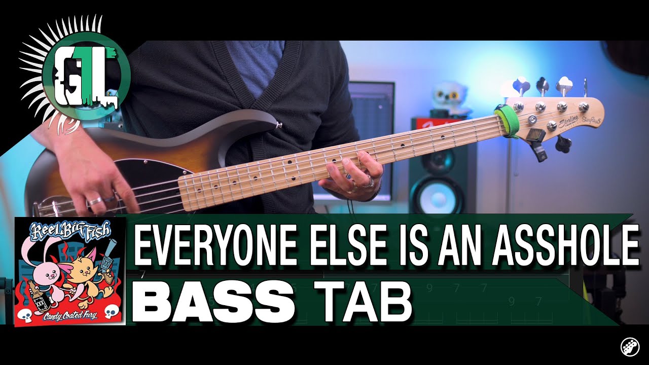 Reel Big Fish - Everyone Else Is An Asshole | Bass Cover With Tabs in ...