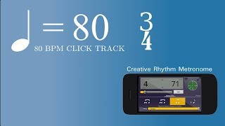 80 BPM 3/4 Metronome Click track featuring Creative Rhythm Metronome App for Android screenshot 1