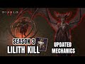 Lilith kill in season 3 updated mechanics  build setup  diablo 4