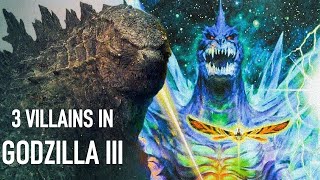 The 3 Villain Monsters in Godzilla 3 ll Explained
