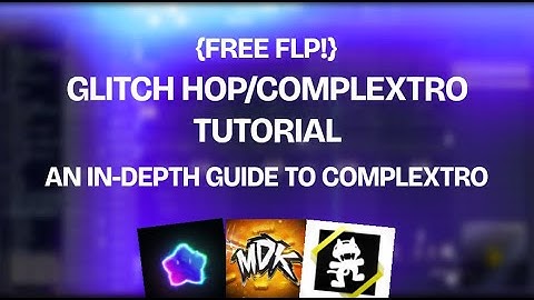 How To Make PROFESSIONAL COMPLEXTRO Like ColBreakz & MDK {FREE FLP!)