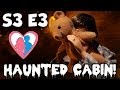 The happy family show  s3 e3 haunted cabin  the barbie happy family show