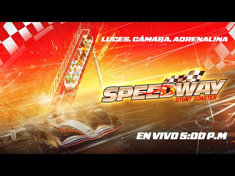 INAUGURACIÓN SPEEDWAY STUNT COASTER