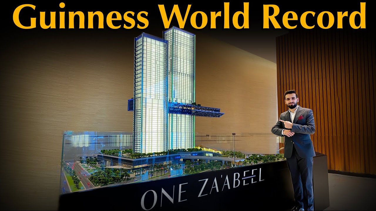 Guinness WORLD RECORD Building in Dubai One Za'abeel Dubai Property