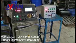 Automatic Pipe Clamp Making Manufacture Clamp Embly Machine Clip Fittings
