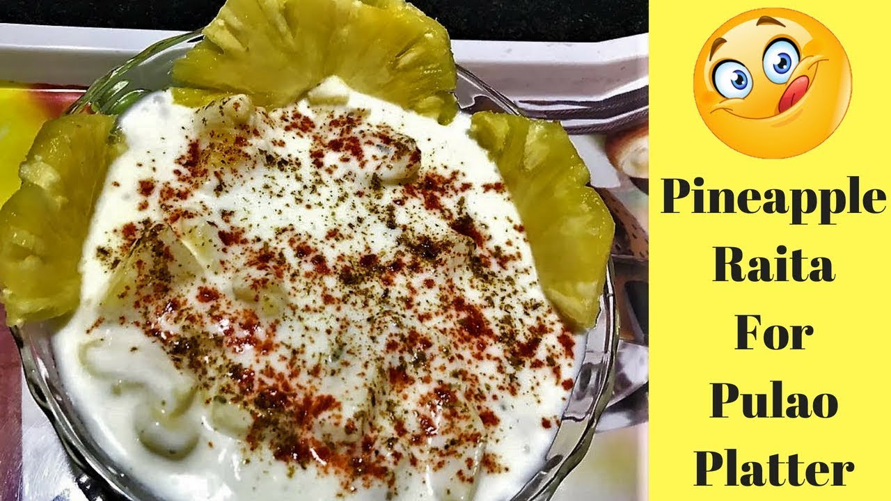 Pineapple Raita Recipe Pineapple Yoghurt Raita अनानास का रायता