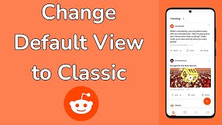 How to Change Default View to Classic on Reddit App? screenshot 1