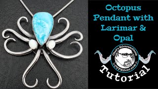 Octopus Pendant: A Silversmithing Tutorial