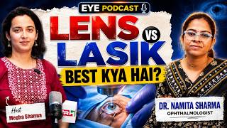 LASIK vs Lens Surgery | Dr. Namita Sharma Reveals Best Eye Treatment | #lasik #contactlenses