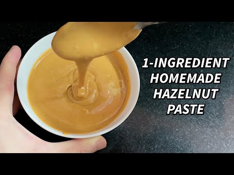 1-Ingredient Hazelnut Paste Recipe | How to make Smooth Hazelnut Butter at Home