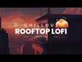 Rooftop sunset lofi vibes  for a serene and chillout experience