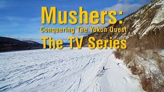 Watch Mushers: Conquering the Yukon Quest Trailer