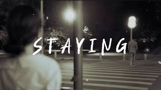 Staying - Lizzy Mcalpine (slowed)