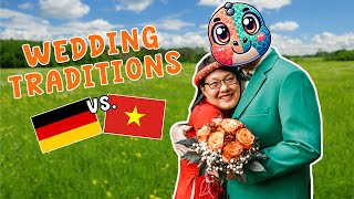 Vietnamese Wedding vs German Wedding