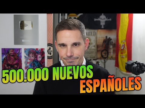 500.000 NUEVOS ESPAÑOLES