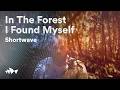 'In The Forest I Found Myself' by Travis De Vries | Shortwave | Sydney Opera House Short Films