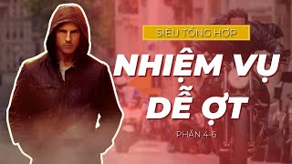 Tom Cruise bị NTR hơi nhiều | Recap Xàm: Nhiệm vụ bất khả thi phần 4 5 6