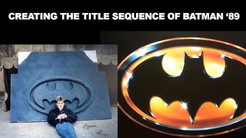 Creating the BATMAN (1989) title sequence