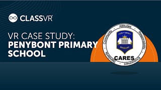 Virtual Reality lessons with ClassVR in Penybont Primary School