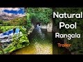 Rangala natural pool trailer travel tech hari