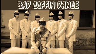 2020 Theme song: Sad Coffin Dance - Astronomia Orchestral Version