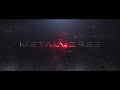 Metalverse  teaser