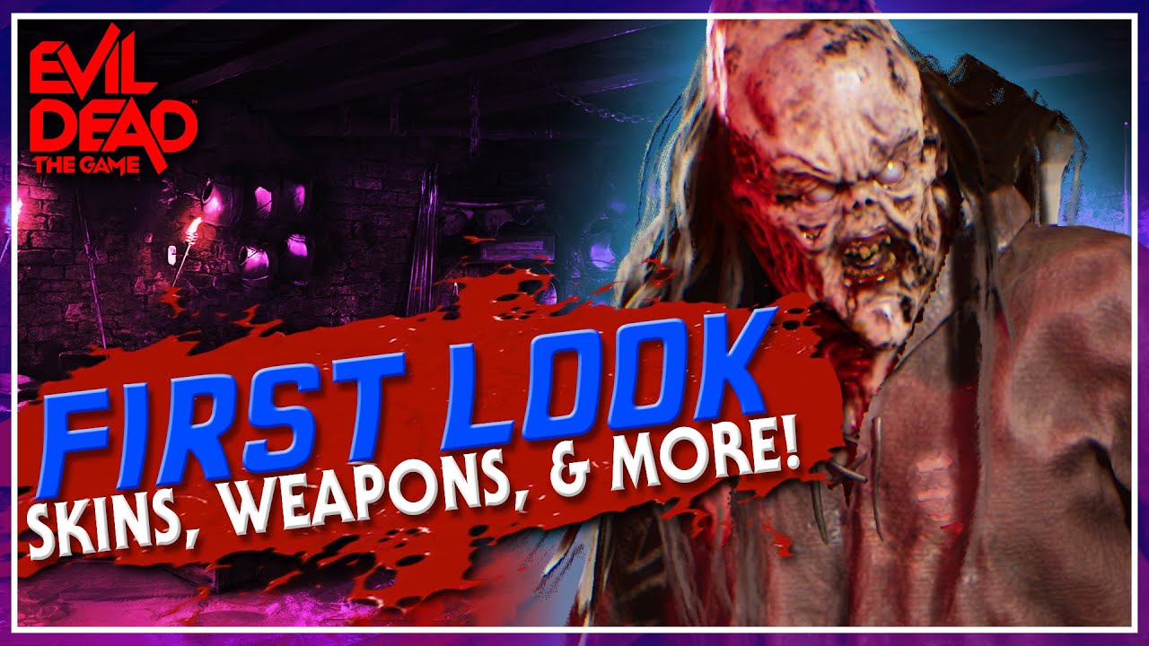 NEW Skins, Weapons, and More! | Evil Dead: The Game
