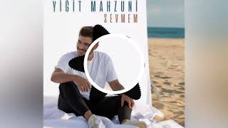 Yiğit Mahzuni & Sevmem (Orijinal Music) Resimi