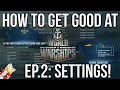 How to Get Good at World of Warships Episode 2: Get Your Settings RIGHT and Useful MODS