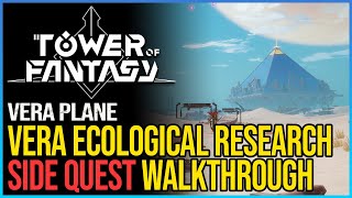 Vera Ecological Research Tower Of Fantasy