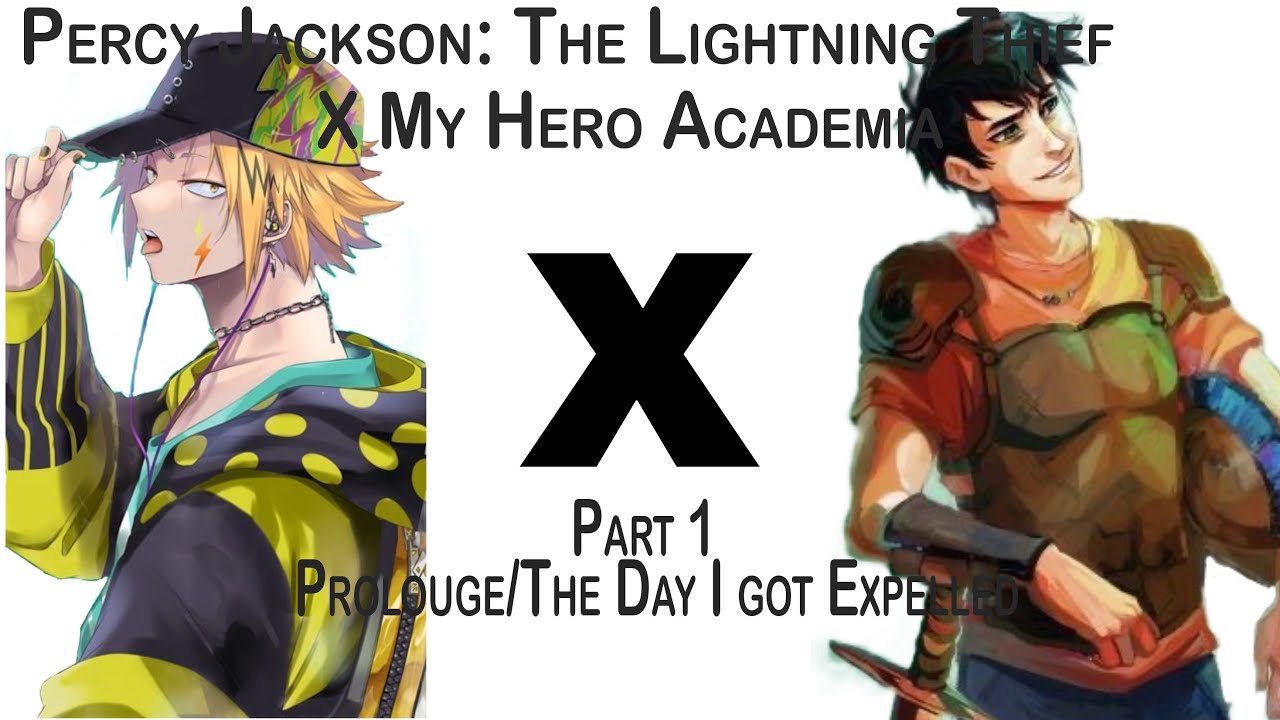 Percy Jackson: The Lightning Thief x My Hero Academia|Prolouge/The Day I Got Expelled| Episode 1