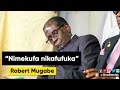 Mugabe Ndiyo Nilikufa Ila Sasa Nimefufuka