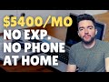 $5400/Month No Experience No Phone Work-From-Home Job 2022