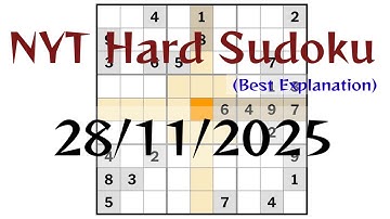 Today (28/11/2025) NYT Hard Sudoku Walkthrough 😊 | The New York USA Singapore UAE UK Hard Sudoku
