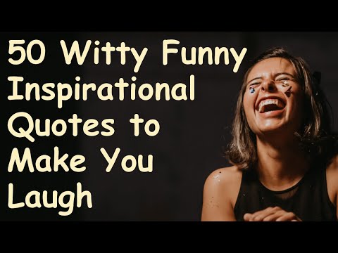 50 Witty Funny Inspirational Quotes | Powerful Motivational Video About Life Lessons