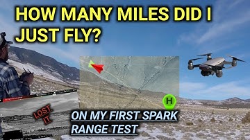How many miles did I just Fly on my First Spark Range Test