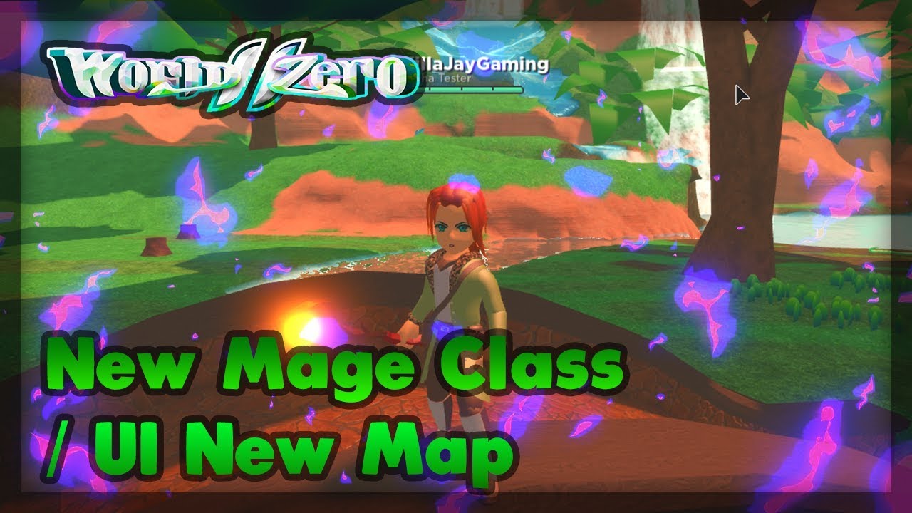 Mage Is The Best Class New Map New Level Cap World Zero Youtube - world zero roblox map