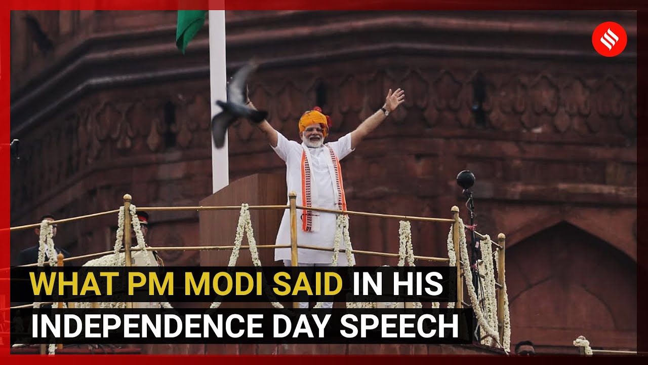 What PM Modi said in his Red Fort speech to the nation  73rd Independence Day