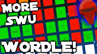 Lets Play More SWU Wordle!