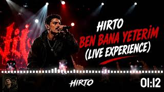 Hırto - Ben Bana Yeterim (Experience) 